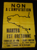 "Affiche du Parti Breton : ""Non à l'amputation - Nantes est bretonne""". Collectif