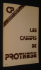 Les Cahiers de prothèse (n°4, octobre 1973) - Numéro spécial : Les empreintes en prothèse conjointe. Collectif