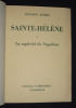 Sainte-Hélène : I. La Captivité de Napoléon - 2. La Mort de l'Empereur (2 volumes). Aubry Octave