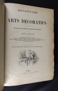 Dictionnaire des arts décoratifs à l'usage des artisans, des artistes, des amateurs et des écoles (en 3 vol.). Rouaix Paul