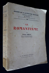 Histoire de la littérature française, Tome VIII : Le Romantisme
