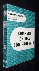 Comment on vole son prochain