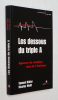 Les Dessous du triple A. Agences de notation : récit de l'intérieur. Didier Samuel,Weill Nicolas