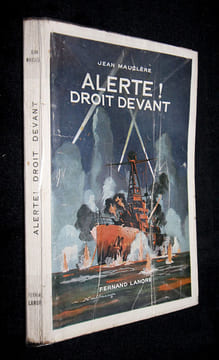 Alerte ! Droit devant. Mauclère Jean