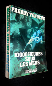 10000 heures sous les mers. Carnets de plongée