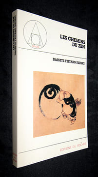 Les chemins du Zen. Suzuki Daisetz Teitaro