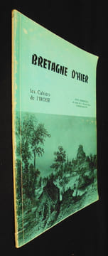 Bretagne d'hier (les cahiers de l'Iroise, 24e année, n°1, janvier-mars 1977). collectif