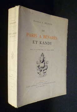 De Paris à Bénarès et Kandy. Mignon A. Dr