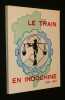 Le Train en Indochine, 1945-1954. Couget Georges