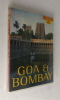 Goa & Bombay (guide). Gauldie Robin