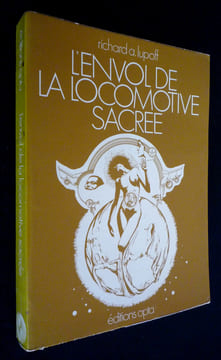 L'Envol de la locomotive sacrée. Lupoff Richard A.