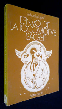 L'Envol de la locomotive sacrée. Lupoff Richard A.