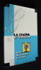 La Chaîne d'union (hors série n°2, année 2009) : Rites maçonniques en France. Collectif