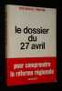 Le Dossier du 27 avril. Collectif