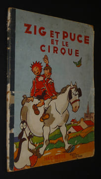 Zig et Puce et le cirque. Saint Ogan Alain