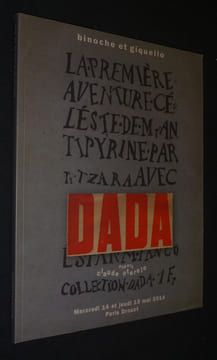 Binoche et Giquello - Dada et surréalisme, avant-gardes du XXe siècle (Paris Hôtel Drouot, 14-15 mai décembre 2014). Collectif
