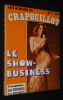 Les Albums du Crapouillot (n°5) : Le Show-business - En supplément : les courses - les escrocs. Collectif