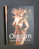 Orgasm - Représentations de l'orgasme féminin. Olivier Dani