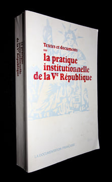 Textes et documents sur la pratique institutionnelle de la Ve République. Collectif,Maus Didier