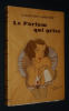 Le Parfum qui grise. Anonyme