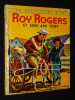 Roy Rogers et son ami Toby. Beecher E.