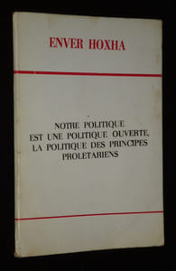 Notre politique est une politique ouverte, la politique des principes prolétariens : Discours prononcé devant les électeurs de la circonscription 209 à Tirana le 3 octobre 1974
