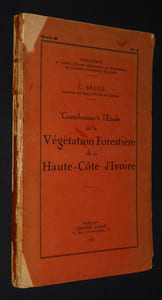 Contributionà l'Etude de la végétation forestière de la Haute-Côte d'Ivoire