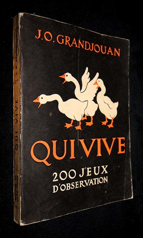 Grandjouan J.O - Qui Vive. 200 Jeux d'observation - Livre Rare Book