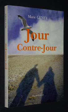 Jour contre-jour. Genet Marie