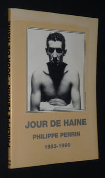 Jour de haine. Perrin Philippe