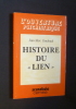 "Histoire du ""lien""". Gendrault Jean-Marc