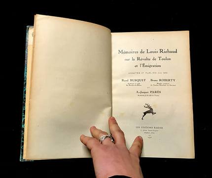 Mémoires de Louis Richaud sur la Révolte de Toulon et l'Émigration. Busquet Raoul,Parès A.-Jacques,Richaud Louis,Roberty Bruno