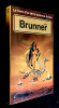 Le livre d'or de la science fiction : John Brunner. Brunner John