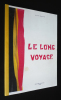 Le Long Voyage. Magnonette Antoine