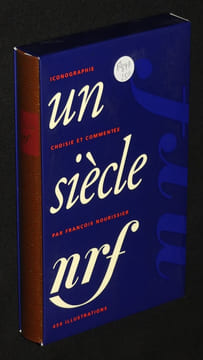 Album Un Siècle NRF (Bibliothèque de la Pléiade). Nourissier François