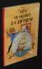 Les aventures de Tintin : Le secret de la Licorne. Herg&eacute;