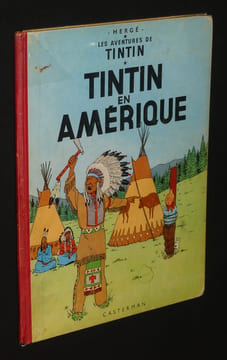 Les Aventures de Tintin : Tintin en Amérique (1958). Hergé
