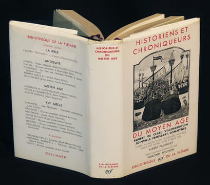 Historiens et chroniqueurs du Moyen Age (Bibliothèque de la Pléiade). Froissard, Commynes Philippe de, Collectif, Joinville, Villehardouin Geoffroy ...