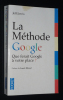 La Méthode Google : que ferait Google à votre place ?. Jarvis Jeff