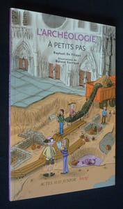 L'Archéologie à petits pas