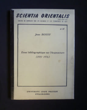 Essai bibliographique sur l'Acupuncture (1975 -1976). Bossy Jean