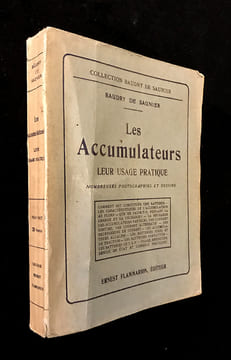 Les Accumulateurs, leur usage pratique. Saunier Baudry de
