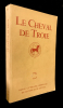 Le Cheval de Troie (Revue Littéraire Mensuelle de Doctrine et de Culture) 7-8, 1948. Collectif