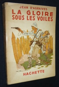La gloire sous les voiles. Agraives Jean d'