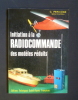 Initiation à la radiocommande des modèles réduits . Pericone C.