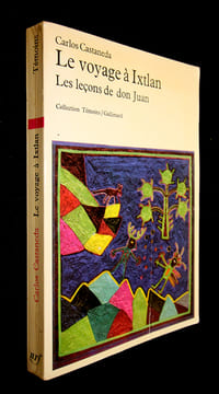 Le voyage à Ixtlan. Les leçons de don Juan. Castaneda Carlos