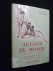 Autour du Monde, livre de lecture courante. Beauregard M.,Locqueneux A.