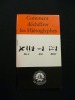 Comment déchiffrer les Hiéroglyphes. Orbis Terrae Aegyptiae