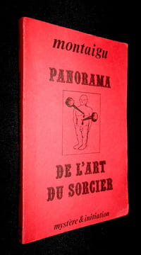 Panorama de l'art du sorcier. Montaigu