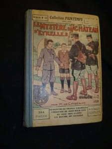 Le Mystère du château d'Eyrelles ; L'Héritage du chercheur d'or ; Au gré des flots ; La Hache de guerre . Collectif